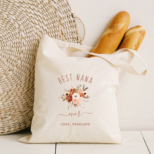 Best Nana Ever  Boho Terracotta Floral Tote Bag