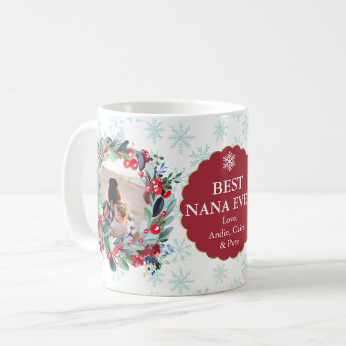 Best nana ever Christmas floral wreath 2 photos Coffee Mug