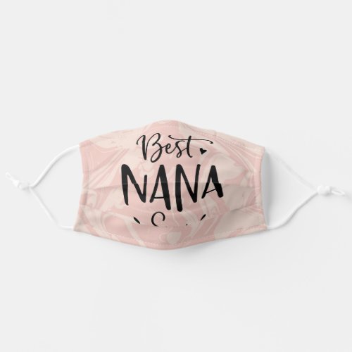 Best Nana Ever Cute Pink Grandma Grandmother Adult Cloth Face Mask