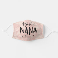Best Nana Ever Cute Pink Grandma Grandmother Cloth Face Mask