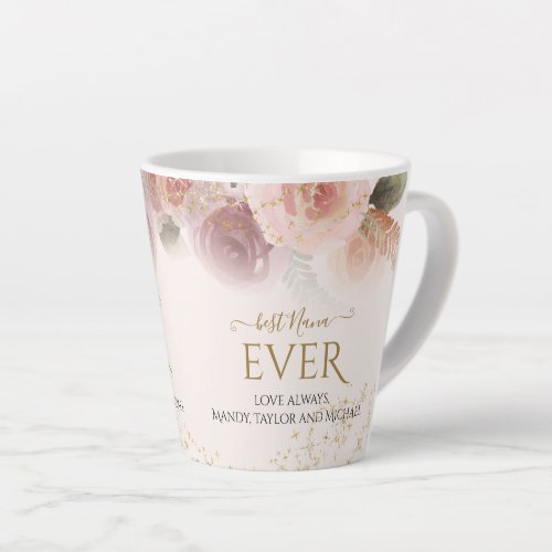 Best Nana Ever Elegant Blush Pink Floral Gold Star Latte Mug