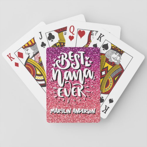 BEST NANA EVER GLITTER  CUSTOM TYPOGRAPHY POKER CARDS