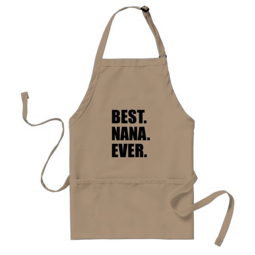 Best Nana Ever Grandmother Apron