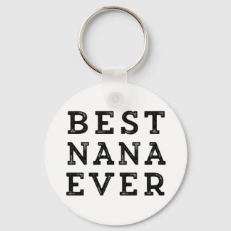 Best Nana Ever Keychain