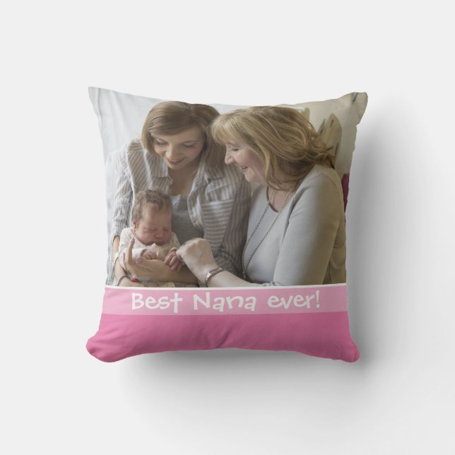 Best Nana Ever Love You Most 2 Photo Pink Throw Pillow (Front)