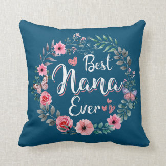 Best nana Ever Mother's Day Mom Mimi Grandma Nana Throw Pillow