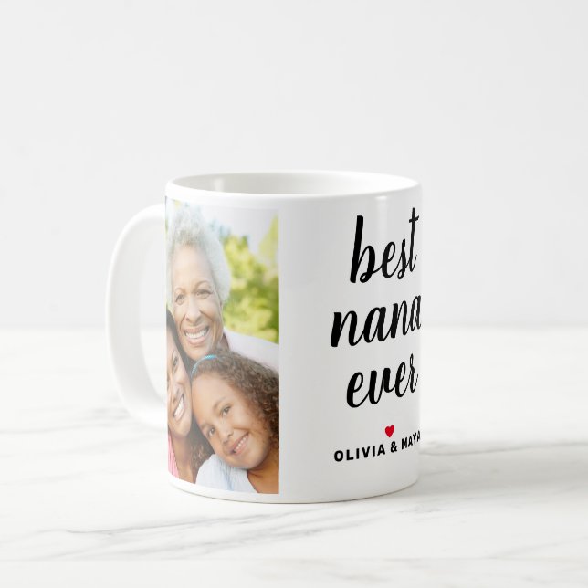 Best Nana Ever Photo Coffee Mug (Front Left)