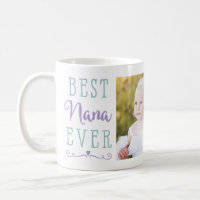 Best Nana Ever Purple Teal Custom Photo Coffee Mug