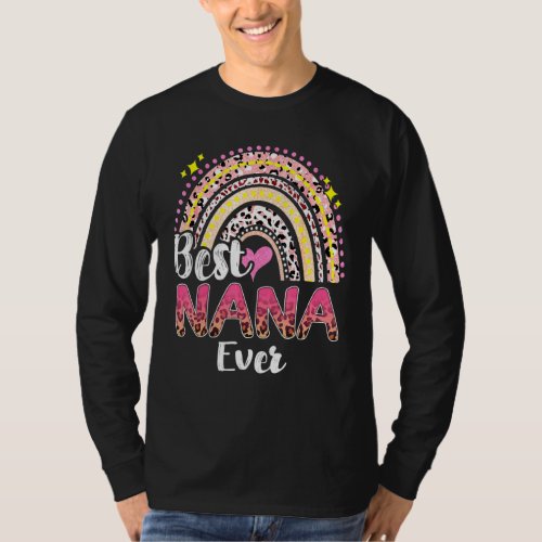 Best Nana Ever Rainbow Cute Mothers Day For Women T_Shirt