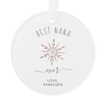 Best Nana Ever | Rose Gold Snowflake and Photo Ornament