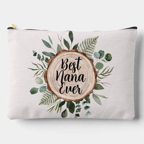 Best Nana Ever Rustic Wood and Foliage Accessory Pouch