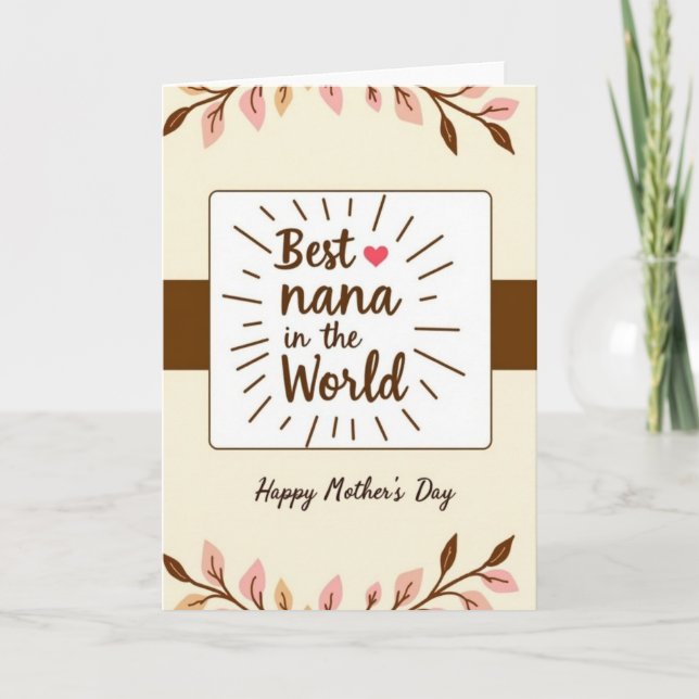 Best Nana Heartfelt Mothers Day Card (Front)