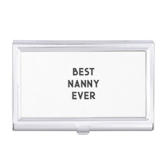 Best Nanny EVER Business Card Case