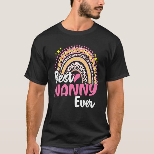 Best Nanny Ever Funny Pink Leopard Rainbow Mothers T_Shirt