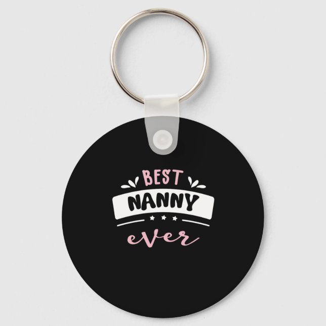 Best Nanny Ever Gift Idea Keychain (Front)