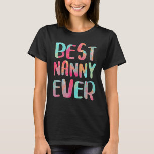 Best Nanny Ever Mother's Day T-Shirt