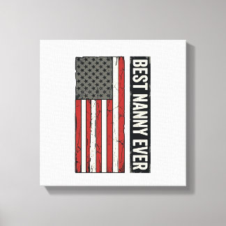 Best Nanny Ever Patriotic Vintage Flag Shirt Desig Canvas Print