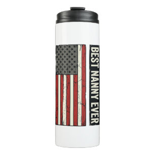 Best Nanny Ever Patriotic Vintage Flag Shirt Desig Thermal Tumbler