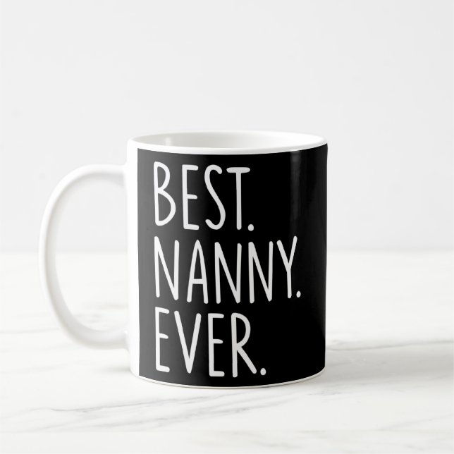 Best Nanny Ever Pullover Coffee Mug (Left)