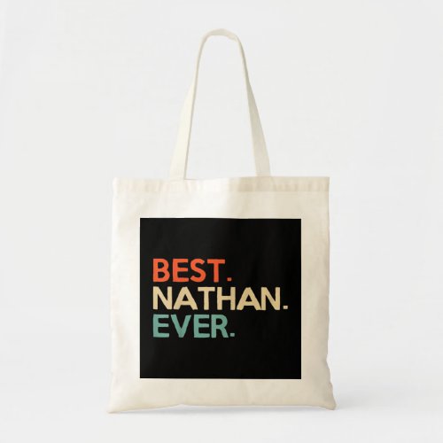 BEST NATHAN EVER Funny Retro Men Fathers Gift  Tote Bag