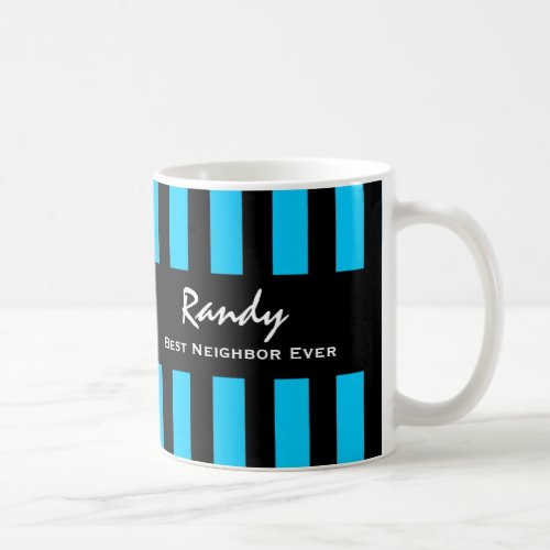 Best NEIGHBOR Ever BLUE Stripes Custom Name V24 Coffee Mug