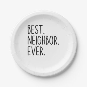 best neighbor ever paper plates