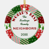 Christmas Ornaments Neighbor Gift, Best Neighbor Ever, Farewell