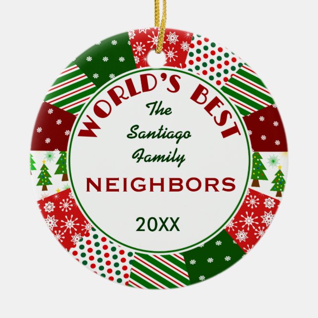 BEST NEIGHBORS Christmas gift Ceramic Ornament (Front)