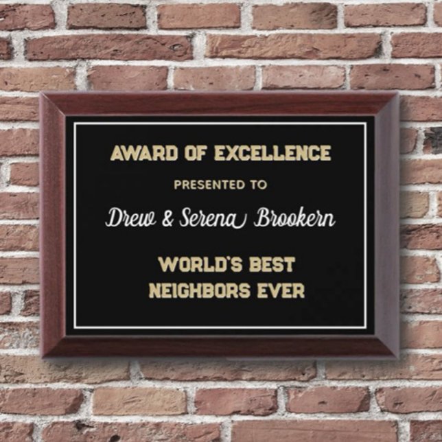 Best Neighbors ever Award Plaque (Creator Uploaded)