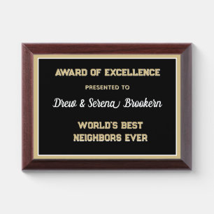 Best Neighbors ever Award Plaque