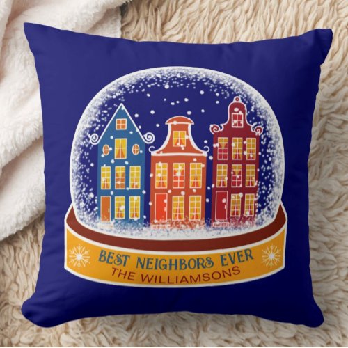 Best Neighbors Ever Houses Snowglobe Christmas Throw Pillow