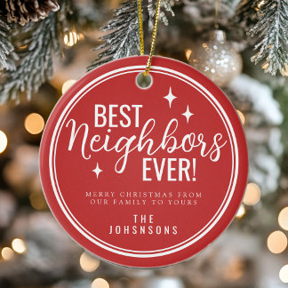 Best Neighbors Ever Retro Red and White Ceramic Ornament