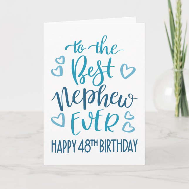 Best Nephew Ever 48th Birthday Typography in Blue Card (Front)