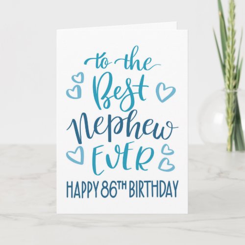 Best Nephew Ever 86th Birthday Typography in Blue Card