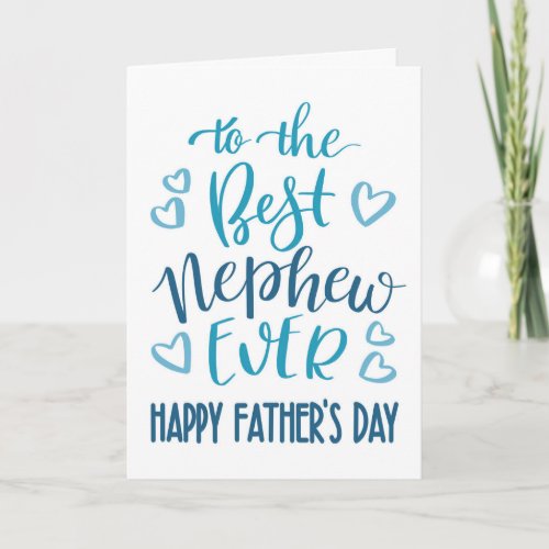 Best Nephew Ever Fathers Day Typography in Blue Card