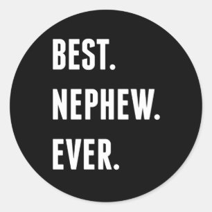 Best. Nephew. Ever. Funny Aunt Uncle Classic Round Sticker