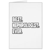 Best Nephrologist Ever (Front)