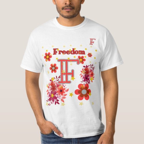 BEST NEW DESIGN FREEDOM With a letter F T_Shirt