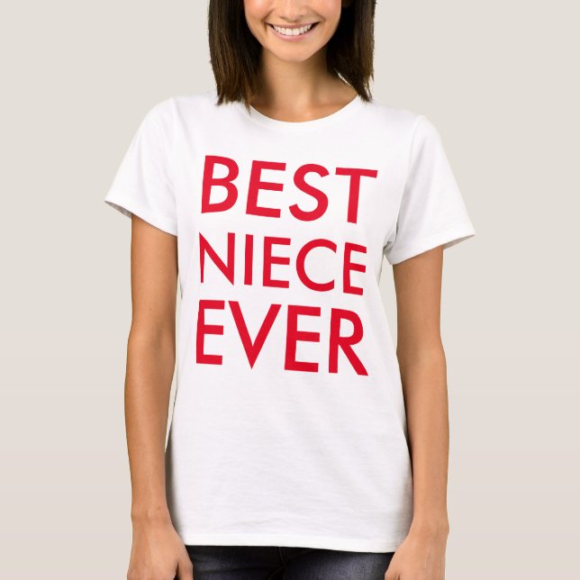 Best Niece Ever Modern Elegant Minimalist T-Shirt (Front)