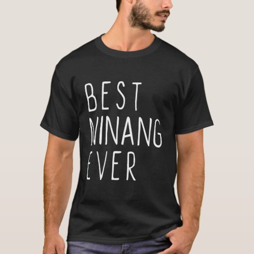 Best Ninang Ever Funny Cool MotherS Day Gift T_Shirt