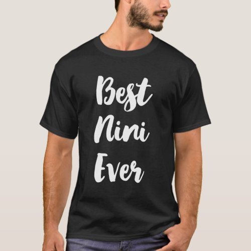 Best Nini Ever Family T_Shirt