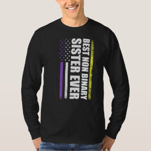 Best Non Binary Sister Ever Nonbinary Flag Pride M T-Shirt