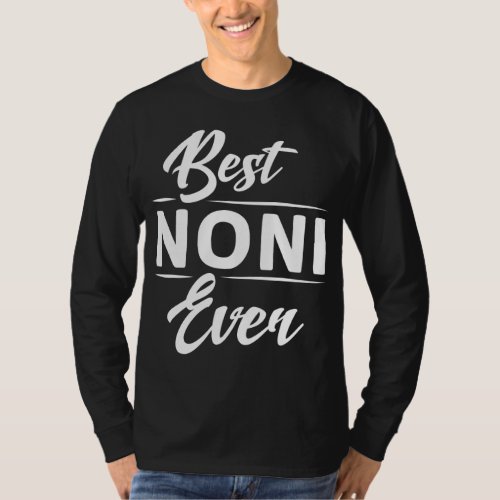 Best Noni Ever Grandma Mothers Day Gifts Womens T_Shirt
