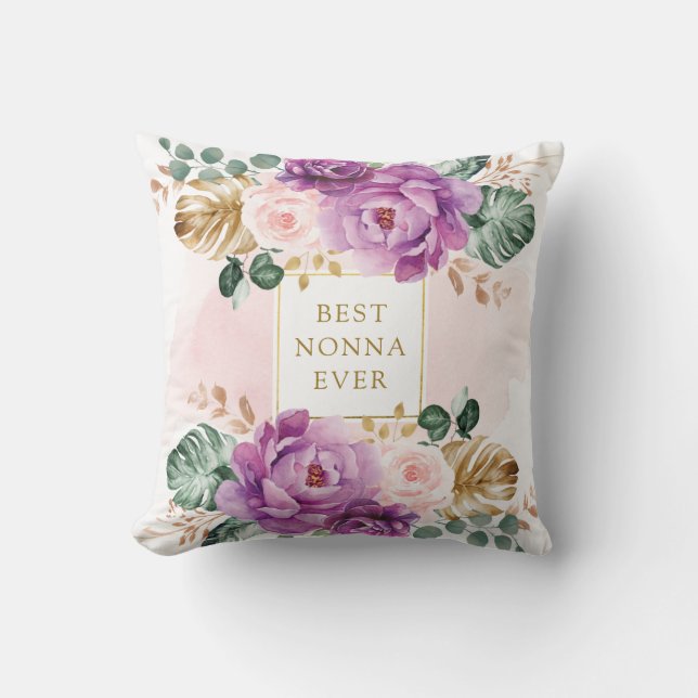Best Nonna Ever | Chic Tropical Floral Grandmother Throw Pillow (Front)