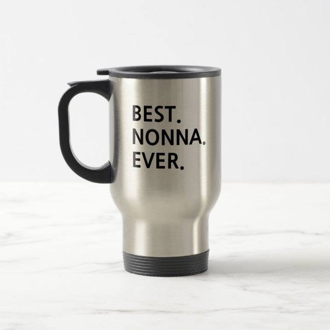Best Nonna Ever Italian Grandma Travel Mug (Left)