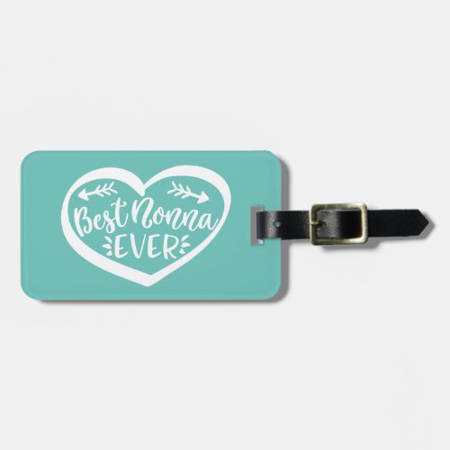 Best Nonna Ever Luggage Tag