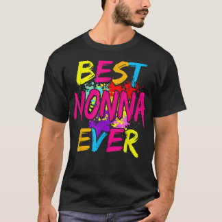 Best Nonna Ever Matching Family Colorful Mothers D T-Shirt