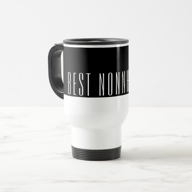 Best NONNA  Ever Travel Mug (Front Left)