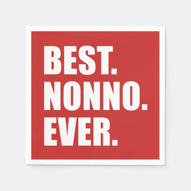 Best Nonno Ever Italian Grandfather Party Paper Napkins (Front)