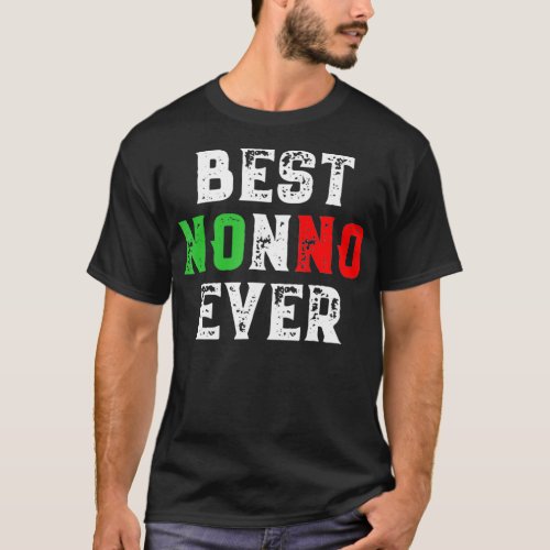 Best Nonno Ever Italian Grandpa Gift T_Shirt